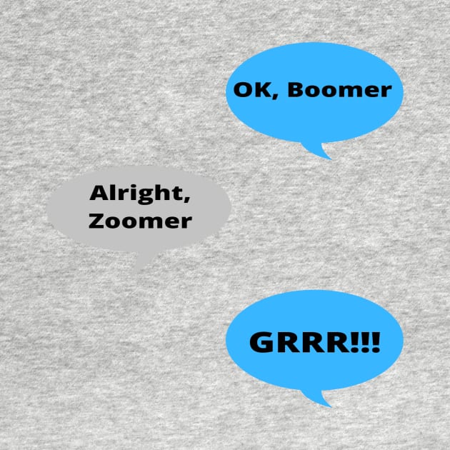 Alright Zoomer... by Kadeda RPG